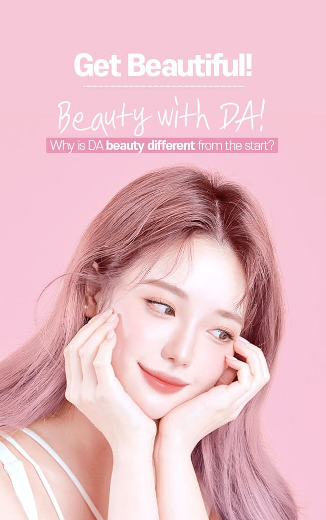 Get Beautiful! Beauty with DA!