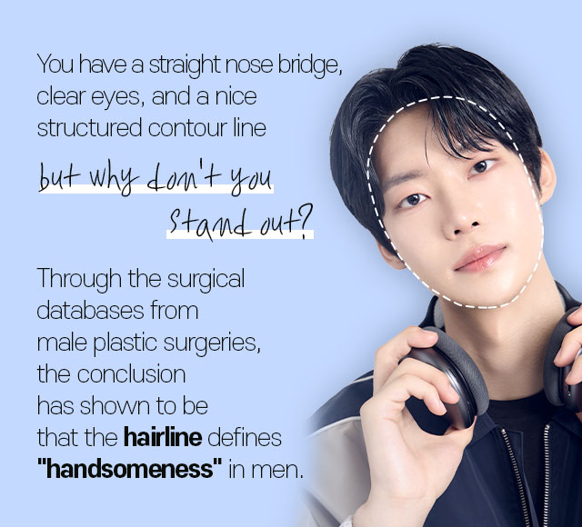 Through the surgical databases from male plastic surgeries, the conclusion has shown to be that the hairline defines handsomeness in men