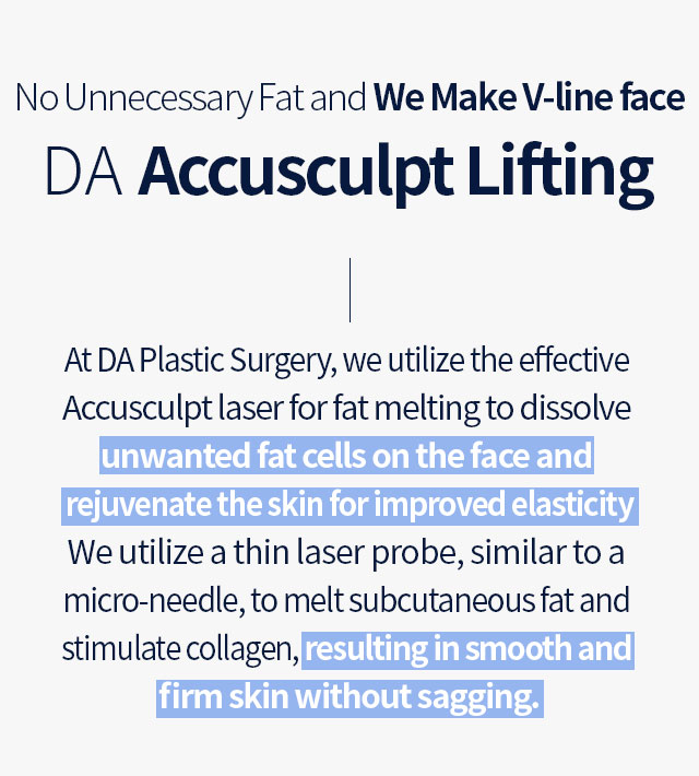 No Unnecessary Fat and We Make V-line face