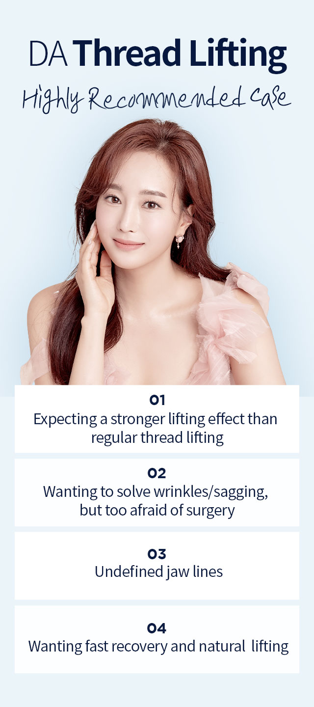 DA Thread Lifting Highly Recommended Case